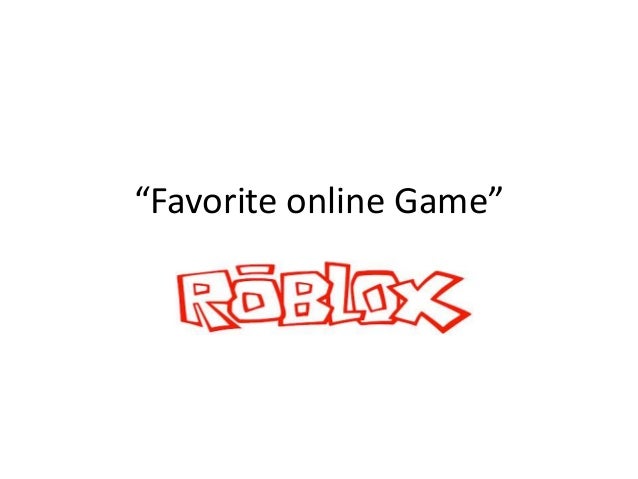 Favorite Online Game Roblox - 
