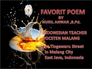 Favorit poem,  by nuril anwar