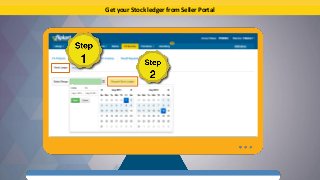 Get your Stock ledger from Seller Portal