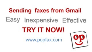 Sending faxes from Gmail

Inexpensive Effective

TRY IT NOW!
www.popfax.com

 