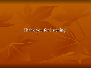Thank you for listening 