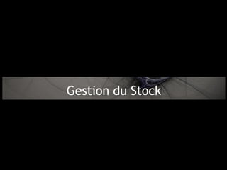 Gestion du Stock
 