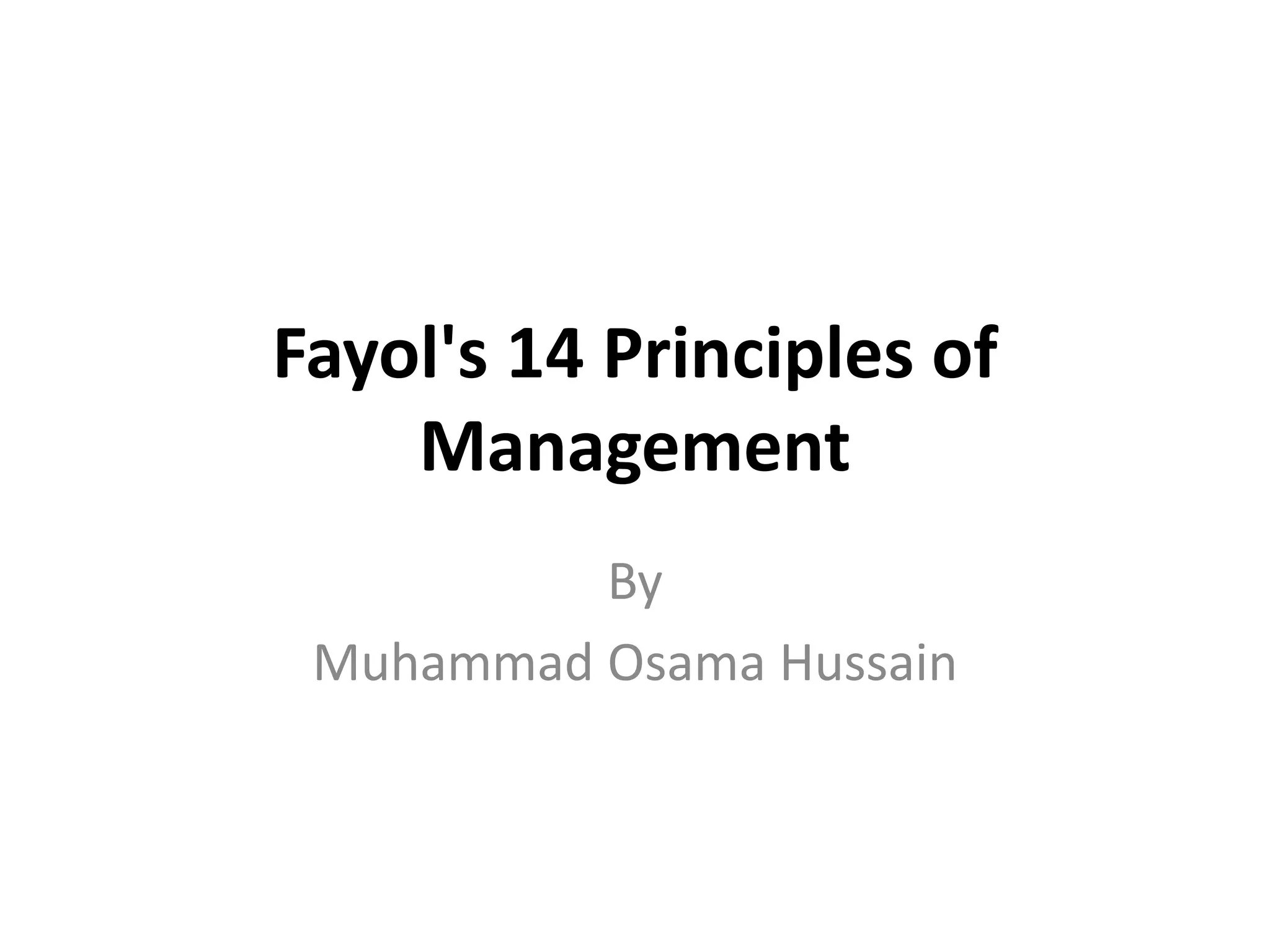 Henri Fayol 14 Principles of Management PPT