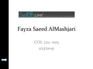 Fayza Saeed AlMashjari COL 270 -005 u2521041 