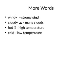 Comprehensive Weather Vocabulary and Visual Guide for Learning | PPTX