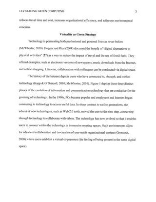 Leveraging Green Computing for Increased Viability and Sustainability