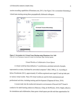 Leveraging Green Computing for Increased Viability and Sustainability