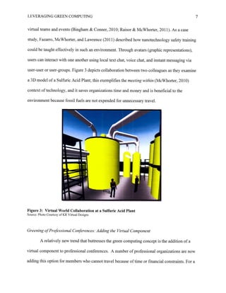 Leveraging Green Computing for Increased Viability and Sustainability