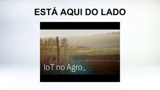 ESTÁ AQUI DO LADO
 