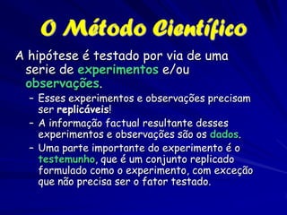 Raciocínio
Dedutivo

 