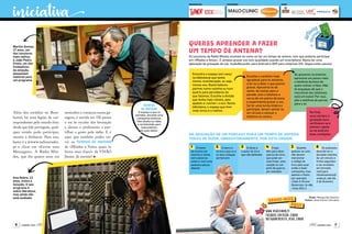 iniciativ�
JÚNIORJANEIRO 2020JANEIRO 2020 JÚNIOR16 17
Além dos estúdios no Bom-
barral, há uma legião de cor-
respondentes pelo mundo fora:
desde que fale português, qual-
quer miúdo pode participar,
mesmo à distância. Para isso,
basta ir a wwww.radiomiudos.
pt e clicar em «Enviar uma
Mensagem». A Rádio Miú-
dos, que fez quatro anos em
novembro e começou numa ga-
ragem, é ouvida em 176 países
e vai às escolas dar formação
a alunos e professores e par-
tilhar o gosto pela rádio. E é
aqui que também podes ou-
vir os tempos de antena
de «Miúdos a Votos: quais os
livros mais fixes?» da VISÃO
Júnior. Já ouviste?
tempos
de antena
O espaço a que os
partidos, durante uma
campanha eleitoral,
têm direito na rádio
e na televisão para
transmitirem
as suas ideias.
Ana Nobre, 13
anos, treina a
locução. O seu
programa é
sobre literatura,
mas ainda não
está acabado
Martim Gomes,
17 anos, um
dos locutores
mais velhos,
e João Pedro
Costa, um dos
fundadores
da estação,
pesquisam
material para
um programa
Facebook.com/VISÃO-Júnior
www.visaojunior.pt
instagram/revista_visao.junior
SEGUE-NOS
AQUI
1 O nome
da escola (só
mesmo o nome,
sem palavras
antes e com uma
pequena pausa
depois)
2 O ano e a
turma a que tu e
os teus colegas
pertencem
3 O título e
o autor do livro
que vão defender 
4 O que
têm para dizer
acerca do livro,
que pode ser
uma frase, uma
canção ou um
grito de guerra,
por exemplo 
5 Quando
apelam ao voto,
não devem
mencionar
o código do
livro pelo qual
estão a fazer
campanha, mas
apenas o título,
por exemplo
«Vota A Árvore
Generosa» (e não
«Vota A01»)  
6 Os podcasts
deverão ter a
duração máxima
de um minuto e
trinta segundos
e ser enviados
em formato
mp3 para
miudosavotos@
visão.pt, até dia
3 de fevereiro
Queres aprender a fazer
um tempo de antena?
Os locutores da Rádio Miúdos ensinam-te como se faz um tempo de antena, com que poderás participar
em «Miúdos a Votos». É simples gravar voz com qualidade usando um smartphone. Basta ter uma
aplicação de gravação de voz: AudioRecorder para Android e AVR para sistemas iOS. Segue estes passos:
Encontra o espaço (em casa/
na biblioteca) que tenha
menos reverberação, ou seja,
menos eco. Basta bateres
palmas numa cozinha ou num
quarto para perceberes do
que falamos. Escolhe a divisão
que tenha mais móveis, pois
ajudam a «cortar» o eco. Numa
biblioteca, o espaço que tiver
mais livros é o melhor.  
Escolhe o cantinho mais
agradável para te sentares
a ler ou a dizer o que queres
gravar. Aproxima-te do
canto, de costas para a
parede, com o telefone a
cerca de um palmo da boca,
e experimenta gravar a voz.
Se for uma turma inteira a
participar, devem sentar-se
em círculo e colocar o
telefone no centro.
Se gravares no exterior,
aproxima um pouco mais
o telefone da boca de
quem estiver a falar. Não
te esqueças de que o
microfone dos telefones
está em baixo! Por isso,
põe o telefone de pernas
para o ar.
No final,
ouve sempre a
gravação para
verificares se é
preciso repetir
ou se está em
boas condições.NA GRAVAÇÃO DE UM PODCAST PARA UM TEMPO DE ANTENA
TERÁS DE DIZER, OBRIGATORIAMENTE, POR ESTA ORDEM:
Texto: Margarida Queirós
Fotos: José Carlos Carvalho
ORGANIZAÇÃO: APOIO:PATROCÍNIO:
 