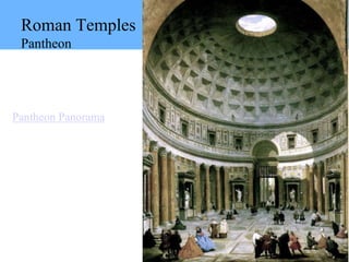 Roman Temples
Pantheon
Pantheon Panorama
 