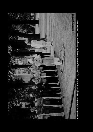 ArarephotoofHadhratKhalifatulMasihII[ra]leadingprayerduringhisEuropeanTour,London,1954
 