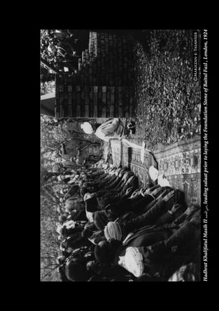 HadhratKhalifatulMasihII[ra]leadingsalaatpriortolayingtheFoundationStoneofBaitulFazl,London,1924
 