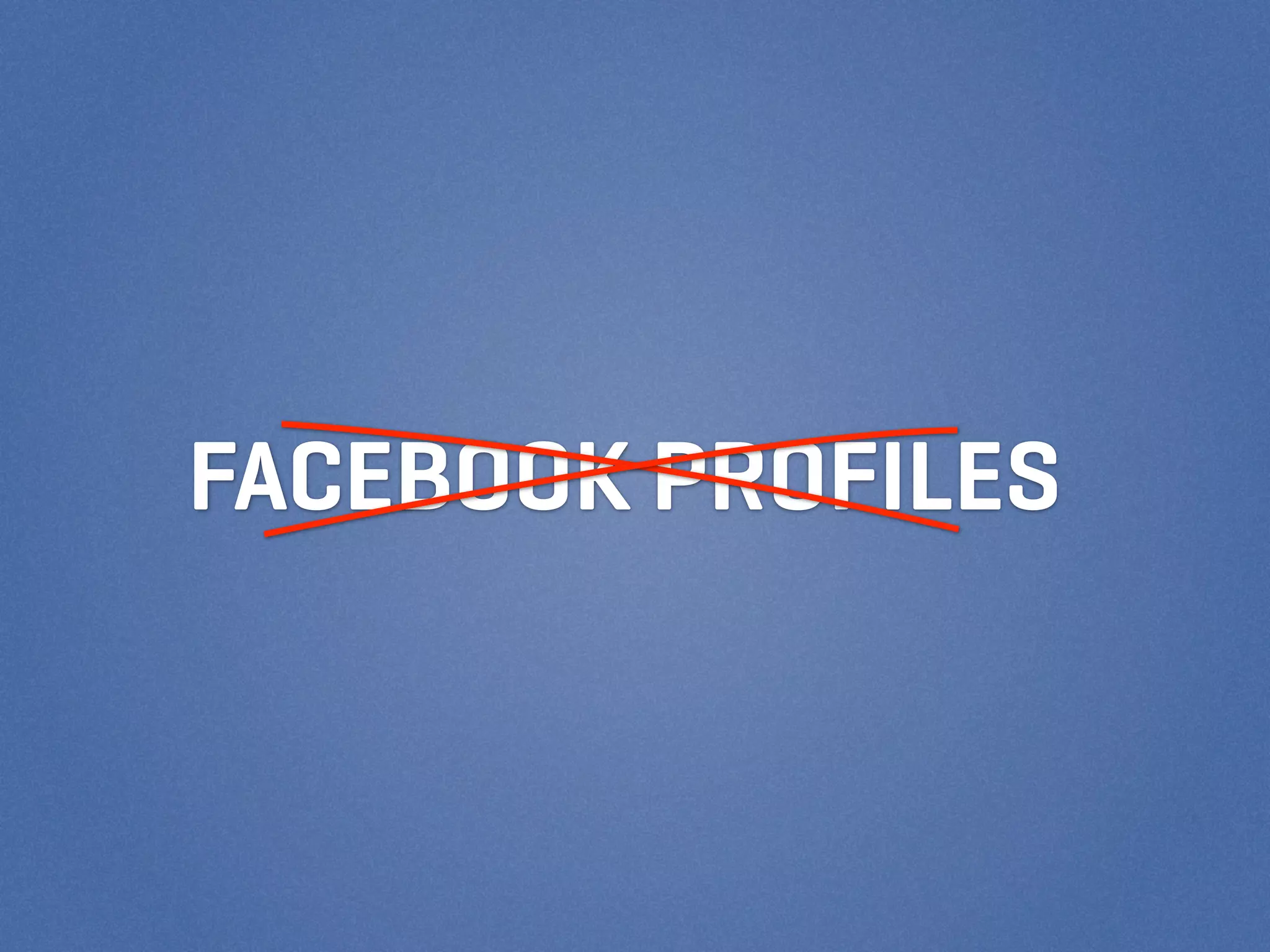 FACEBOOK PROFILES
 