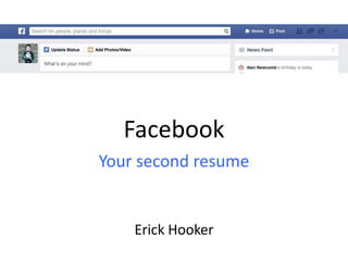 Facebook
Your second resume

Erick Hooker

 
