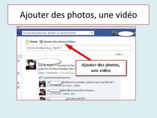 Ajouter des photos, une vidéo
 