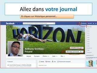 Allez dans votre journal
Et cliquez sur Historique personnel…
 