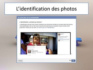 L’identification des photos
 