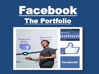 Facebook
The Portfolio
 