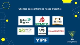 Clientes que confiam no nosso trabalho:
 