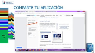 PASO
1
PASO
2PASO
3PASO
4
PASO
6PASO
7PASO
8PASO
9PASO
10PASO
11PASO
12PASO
12PASO
13
PASO
13PASO
15
COMPARTE TU APLICACIÓN
 
