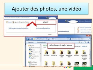 Ajouter des photos, une vidéo
 