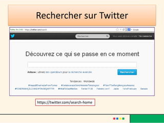 Rechercher sur Twitter
https://twitter.com/search-home
 
