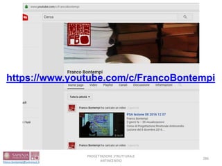 PROGETTAZIONE STRUTTURALE
ANTINCENDIO
286
https://www.youtube.com/c/FrancoBontempi
 
