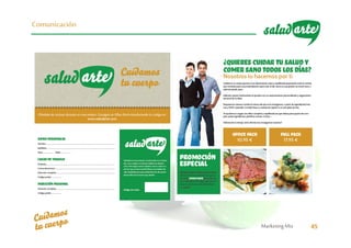 MarketingMix 45
Comunicación
 