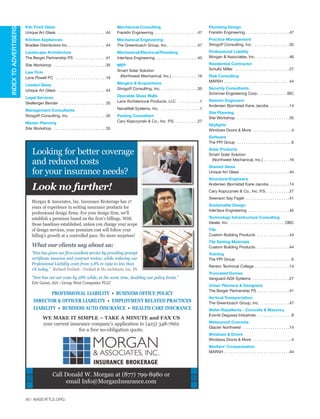 46 | AIASEATTLE.ORG
INDEXTOADVERTISERS
Kiln Fired Glass
Unique Art Glass . . . . . . . . . . . . . . . . . . . . . .44
Kitchen Appliances
Bradlee Distributors Inc. . . . . . . . . . . . . . . . . .44
Landscape Architecture
The Berger Partnership PS . . . . . . . . . . . . . . .41
Site Workshop . . . . . . . . . . . . . . . . . . . . . . . .35
Law Firm
Lane Powell PC . . . . . . . . . . . . . . . . . . . . . . .16
Leaded Glass
Unique Art Glass . . . . . . . . . . . . . . . . . . . . . .44
Legal Services
Skellenger Bender . . . . . . . . . . . . . . . . . . . . .35
Management Consultants
Strogoff Consulting, Inc. . . . . . . . . . . . . . . . .35
Master Planning
Site Workshop . . . . . . . . . . . . . . . . . . . . . . . .35
Mechanical Consulting
Franklin Engineering . . . . . . . . . . . . . . . . . . . .47
Mechanical Engineering
The Greenbusch Group, Inc. . . . . . . . . . . . . .47
Mechanical/Electrical/Plumbing
Interface Engineering . . . . . . . . . . . . . . . . . . .45
MEP
Smart Solar Solution
(Northwest Mechanical, Inc.) . . . . . . . . . . . .16
Mergers & Acquisitions
Strogoff Consulting, Inc. . . . . . . . . . . . . . . . .35
Operable Glass Walls
Laris Architectural Products, LLC . . . . . . . . . .1
NanaWall Systems, Inc. . . . . . . . . . . . . . . . . . .1
Parking Consultant
Cary Kopczynski & Co., Inc. P.S. . . . . . . . . . .27
Plumbing Design
Franklin Engineering . . . . . . . . . . . . . . . . . . . .47
Practice Management
Strogoff Consulting, Inc. . . . . . . . . . . . . . . . .35
Professional Liability
Morgan & Associates, Inc. . . . . . . . . . . . . . . .46
Residential Contractor
Schultz Miller . . . . . . . . . . . . . . . . . . . . . . . . .27
Risk Consulting
MARSH . . . . . . . . . . . . . . . . . . . . . . . . . . . . . .44
Security Consultants
Schirmer Engineering Corp. . . . . . . . . . . . . .IBC
Seismic Engineers
Andersen Bjornstad Kane Jacobs . . . . . . . . .14
Site Planning
Site Workshop . . . . . . . . . . . . . . . . . . . . . . . .35
Skylights
Windows Doors & More . . . . . . . . . . . . . . . . . .4
Software
The PPI Group . . . . . . . . . . . . . . . . . . . . . . . . .6
Solar Products
Smart Solar Solution
(Northwest Mechanical, Inc.) . . . . . . . . . . . .16
Stained Glass
Unique Art Glass . . . . . . . . . . . . . . . . . . . . . .44
Structural Engineers
Andersen Bjornstad Kane Jacobs . . . . . . . . .14
Cary Kopczynski & Co., Inc. P.S. . . . . . . . . . .27
Swenson Say Fagét . . . . . . . . . . . . . . . . . . . .41
Sustainable Design
Interface Engineering . . . . . . . . . . . . . . . . . . .45
Technology Infrastructure Consulting
Ideate, Inc. . . . . . . . . . . . . . . . . . . . . . . . . .OBC
Tile
Custom Building Products . . . . . . . . . . . . . . .44
Tile Setting Materials
Custom Building Products . . . . . . . . . . . . . . .44
Training
The PPI Group . . . . . . . . . . . . . . . . . . . . . . . . .6
Renton Technical College . . . . . . . . . . . . . . . .14
Truncated Domes
Vanguard ADA Systems . . . . . . . . . . . . . . . . .27
Urban Planners & Designers
The Berger Partnership PS . . . . . . . . . . . . . . .41
Vertical Transportation
The Greenbusch Group, Inc. . . . . . . . . . . . . .47
Water Repellents - Concrete & Masonry
Evonik Degussa Industries . . . . . . . . . . . . . . . .8
Waterproof Concrete
Glacier Northwest . . . . . . . . . . . . . . . . . . . . .14
Windows & Doors
Windows Doors & More . . . . . . . . . . . . . . . . . .4
Workers' Compensation
MARSH . . . . . . . . . . . . . . . . . . . . . . . . . . . . . .44
Forum Winter 09:Layout 1 2/13/09 10:52 AM Page 46
 