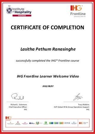 Lasitha Pethum Ranasinghe
IHG Frontline Learner Welcome Video
2015/09/07
 