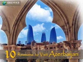 Reasons to Visit Azerbaijan10
 