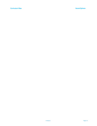 Curriculum Vitae Henok Ephrem
© Henok E. Page 6 / 6
 
