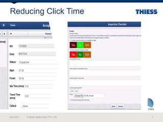 Reducing Click Time
9/01/2017 THIESS SERVICES PTY LTD 7
 