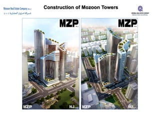 Construction of Mozoon Towers
 