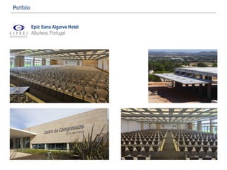 Epic Sana Algarve Hotel
Albufeira, Portugal
Portfolio
 
