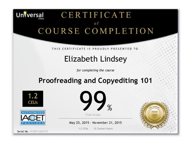 Certificate of Completion Proofreading and Copyediting 101 Certificate of Completion Proofreading and Copyediting 101