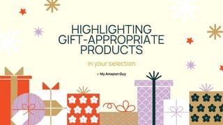 FBA Holiday Readiness Gift Appropriate Items.pptx