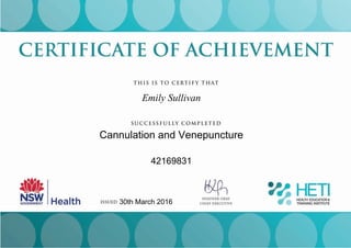 Emily Sullivan
Cannulation and Venepuncture
42169831
30th March 2016
 