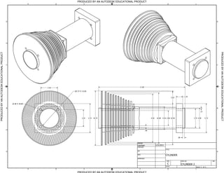 PRODUCED BY AN AUTODESK EDUCATIONAL PRODUCT
PRODUCED BY AN AUTODESK EDUCATIONAL PRODUCTPRODUCEDBYANAUTODESKEDUCATIONALPRODUCT
PRODUCEDBYANAUTODESKEDUCATIONALPRODUCT
1
1
2
2
3
3
4
4
A A
B B
C C
D D
SHEET 1 OF 1
DRAWN
CHECKED
QA
MFG
APPROVED
Lauritsen 1/31/2013
DWG NO
CYLINDER 2
TITLE
CYLINDER
SIZE
C
SCALE
REV
3.75
.13
5.754.00
1.25
17.00
.38
3.34
3.36
.38 30.00
3.75 15.00
4.50
.38
5.75
2.63
10.75 10.5010.009.50 2.96
 