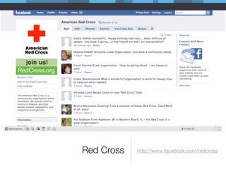 Red Cross   http://www.facebook.com/redcross
 