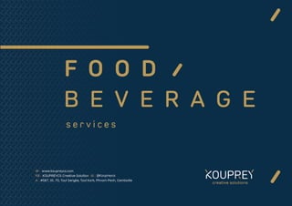 KOUPREYCS F&B Design Solutions