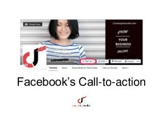 Facebook’s Call-to-action
 