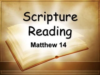 First Baptist Church
Scripture
Reading
Matthew 14
 