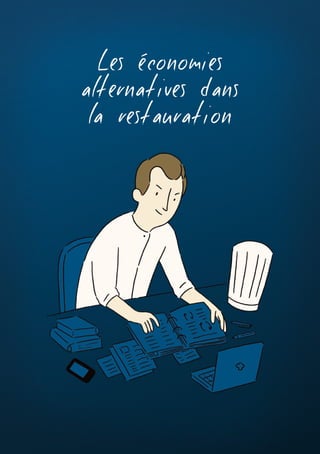 l es économies
alternatives dans
la restauration
 