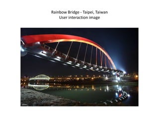 Rainbow Bridge - Taipei, Taiwan
User interaction image

 