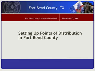 Setting Up Points of Distribution in Fort Bend County 