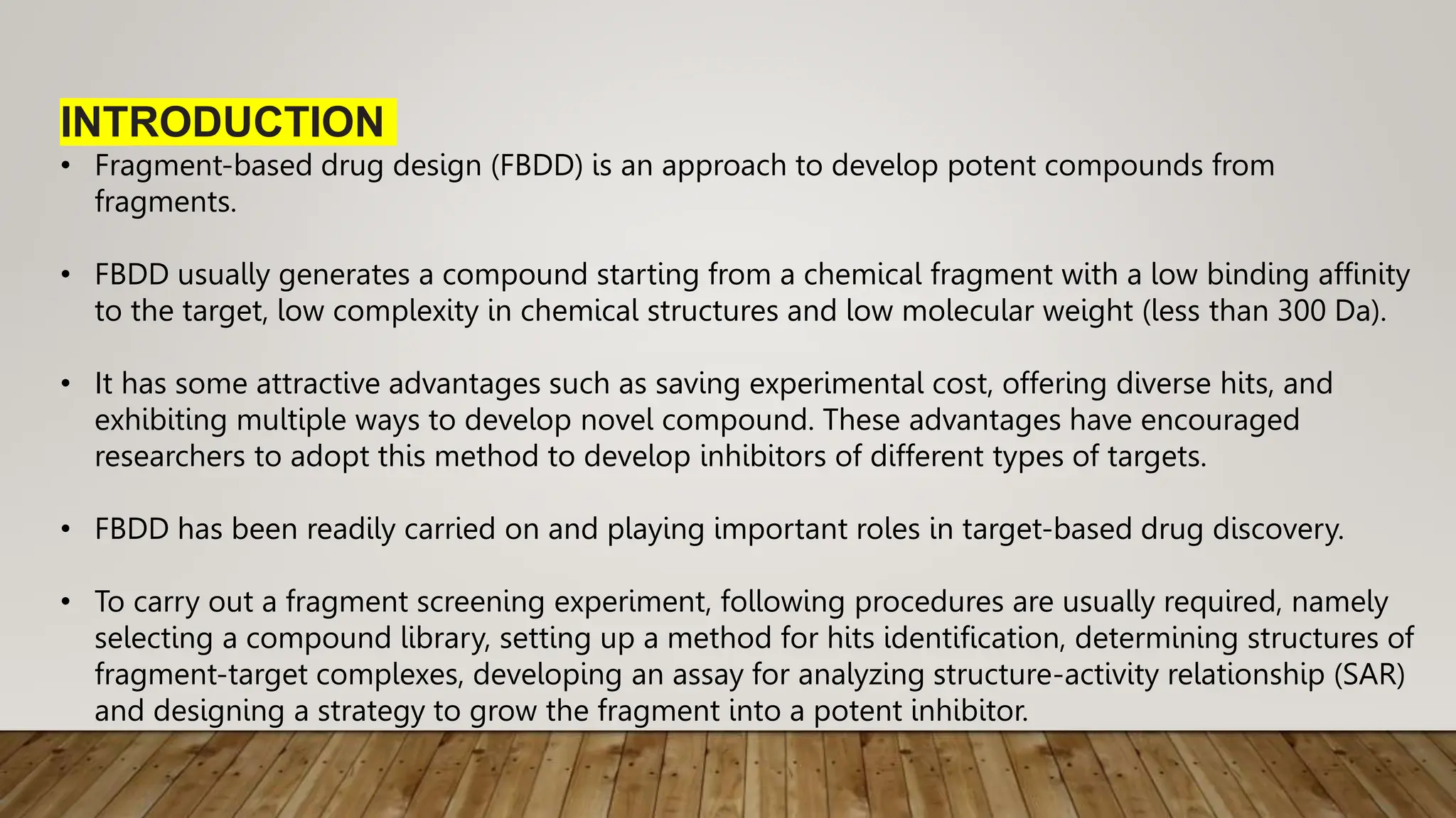 Computer aided drug design Fragment Based Drug Design/ Medicinal ...