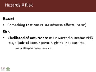 Health impact, food safety assessment and mitigation – experience from a case study in the region